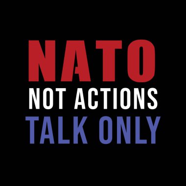 NATO Eylem Değil Sadece Tırnak Vektörü İllüstrasyonunu Konuşur