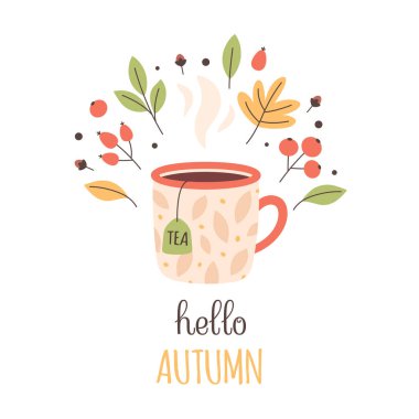 Merhaba sonbahar tebrik kartı, sıcak çay, sonbahar yaprakları ve böğürtlen. Şirin ve rahat mevsimlik eşyalar. Sonbahar sezonu. Düz biçimli vektör illüstrasyonu