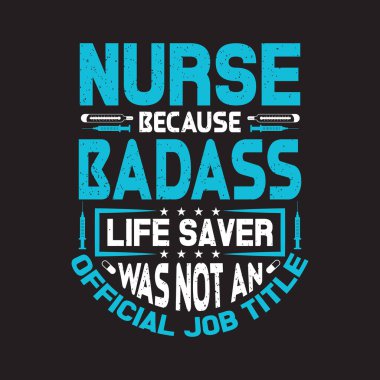 Hemşire tipografik t-shirt tasarım vektörü grafiği