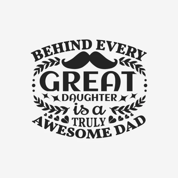 Fathers Day Typographic Quotes Design Vector — Stock Vector
