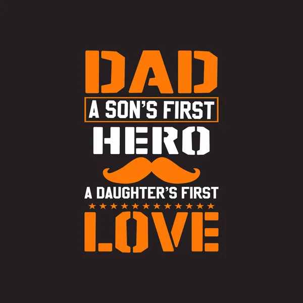Fathers Day Typographic Slogan Design Vector — Stock Vector