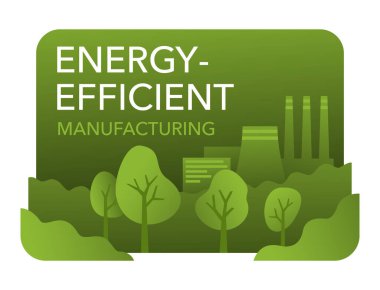 Enerji tasarruflu üretim pankartı - Çevre dostu endüstriyel fabrika. İzole vektör amblemi