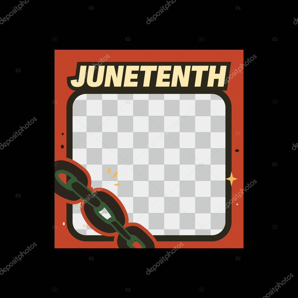 Juneteenth frame template with broken chain symbol and red background, editable square layout for digital freedom celebration, protest posters, and social media