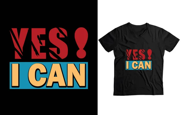 Yes Can Funny Custom Shirt Vector Design — Stock Vector