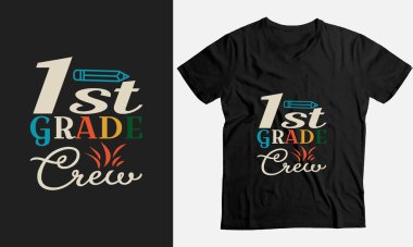 Okula Dönüş 1. Sınıf Mürettebat Tişört Tasarımı
