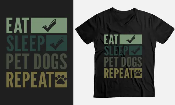 stock vector eat sleep pet dogs, repeat funny walker dog lover gift t-shirt