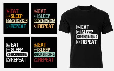 Eat Sleep Bookbinding Repeat Funny Bookbinding t-shirt design clipart