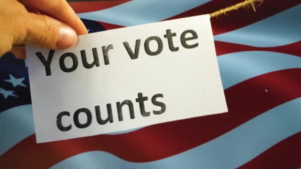Tuo Voto Conta Targa Sullo Sfondo Della Bandiera Americana Elezioni — Video Stock