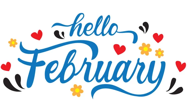 Hello February, holiday lettering decor with red heart love and flowers