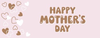 Anneler Günü 'nüz kutlu olsun. Kalpli vektör pankartı. Anneler Günü ve tatiller için harika bir geçmiş. Renkli vektör çizimi. Moda modern sanat. Hoş karşılama sanatı.