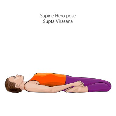 Young woman practicing Supta Virasana yoga pose. Supine Hero pose or Saddle pose. Intermediate Difficulty. Isolated vector illustration. clipart