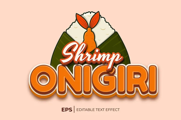 Krewetka Onigiri Edytowalny Wzór Efektu Tekstowego Krewetki Onigiri Logo — Wektor stockowy
