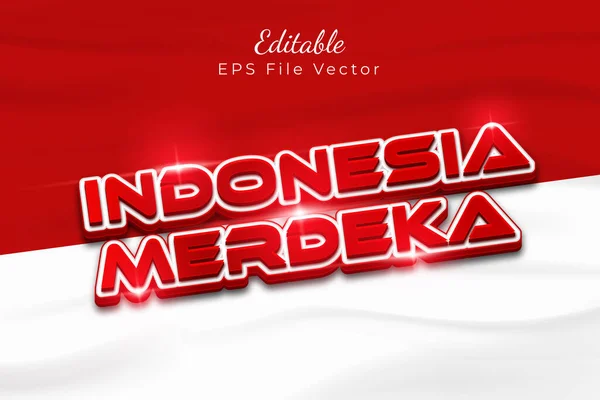 Modelo Efeito Texto Editável Dia Independência Indonésia Vetorial Bandeira Vermelha — Vetor de Stock
