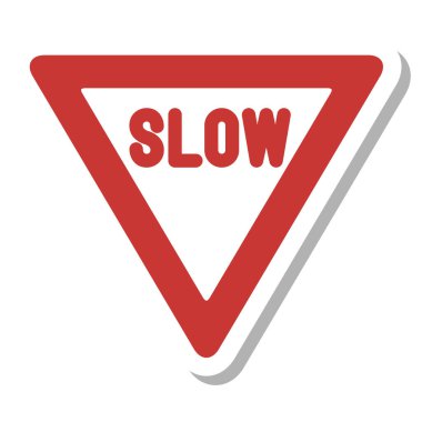 Basit bir işaretin tek gösterimi Yavaşça sür, ilerideki yola öncelik ver