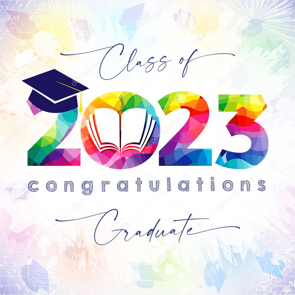A colorful poster for class of 2023 graduation. Creative prom banner, educational background. School invitation concept. Isolated elements. Coloured number. Greeting card design.