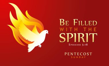 Ruh ile doldur, Pazar günü Pentekost, Efesliler 5: 18. Kutsal Ruh alevlere ve metinlere daldı, Pentecost tapınma hizmeti ya da bayrak için davetiye tasarladı. Vektör illüstrasyonu