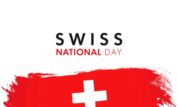 Schweizer Nationalfeiertagsbanner Mit Schriftzug Und Grunge Flagge Urlaubskarte Oder Plakat — Stockvektor