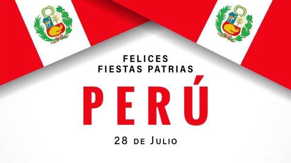 Felices Fiestas Patrias Peru Знамени Флагами Перевод Испанского Национальным Днем — стоковый вектор