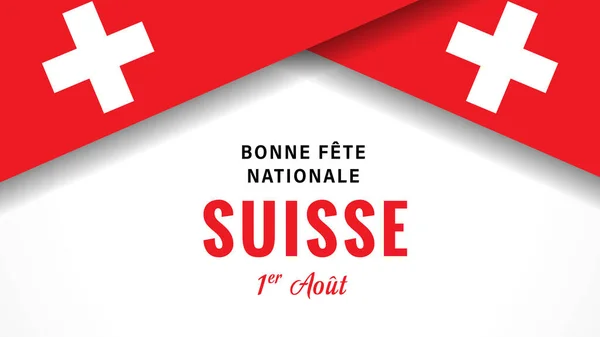 Bonne Fete Nationale Suisse 플래그 French Text Happy National Day — 스톡 벡터