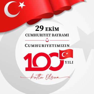 29 Ekim CUMHURIYET BAYRAMI 3D bayrağıyla 100 yili Kutlu Ol. Türkçe çevirisi - 29 Ekim Cumhuriyet Günü, 100 yıllık Cumhuriyetimiz, mutlu tatiller. Vektör illüstrasyonu