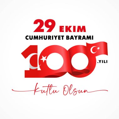 100 yıl boyunca 3D bayrak işareti, 29 Ekim, Cumhuriyet Bayrami. Türkçe çevirisi - 100 yıl, 29 Ekim Cumhuriyet Günü, mutlu tatiller. Vektör illüstrasyonu