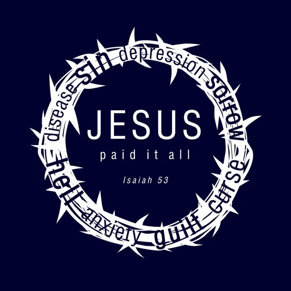 Christliches Logo Mit Bibelspruch Jesus Zahlte Alles Dornenkrone Und Text lizenzfreie Stockvektoren
