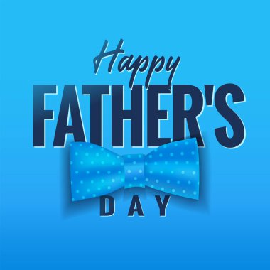 Mavi papyonlu ve tipografi harfli Babalar Günü tebrik kartın kutlu olsun. Ailenize Babalar Günü 'nüz kutlu olsun! Vektör illüstrasyonu