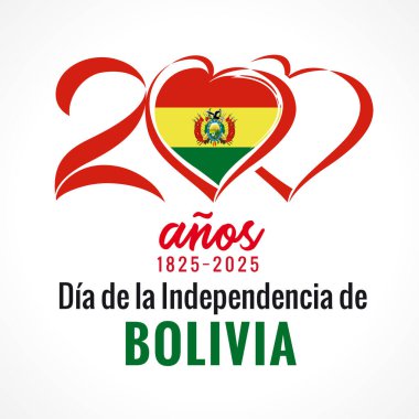 200 yıl Dia de la Independencia de Bolivia. İspanyolca çevirisi - Bolivya 'nın Bağımsızlık Günü' nün 200 yılı. Bolivya 'nın bağımsızlığı 6 Ağustos 1825' te ilan edildi.