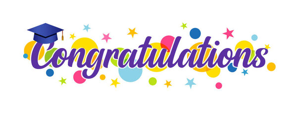 Horizontal cute colorful congrats for graduates. Graduating event celebrating decor. Decorative banner. Holiday backdrop with confetti and stars. 3D design of blue mortarboard. Calligraphic concept.