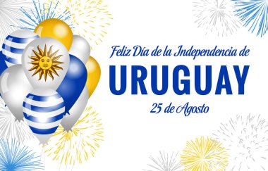 Uruguay Bağımsızlık Günü 'nüz kutlu olsun 25 Ağustos İspanyol kartpostalı. Bayrak unsurlarıyla birlikte tatil arkaplanı. 3 boyutlu balonlar ve gerçekçi grafik havai fişeklerle dolu bir arka plan. 25 Ağustos kutlama kartı.