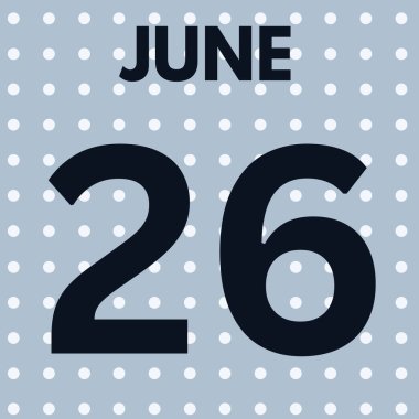 june 26 ,written calendar , Daily Calendar Icon in flat design style clipart