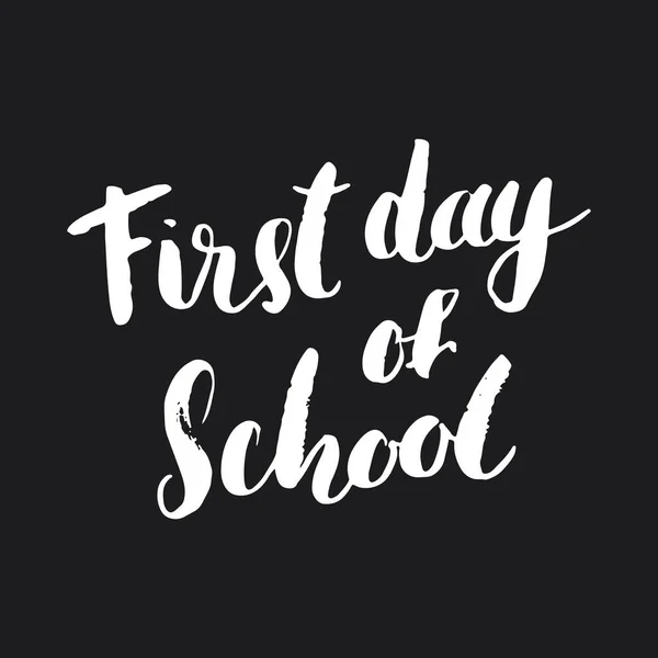 First Day School Calligraphic Lettering Sign Calligraphit Text Vector Illustration — Stockvector