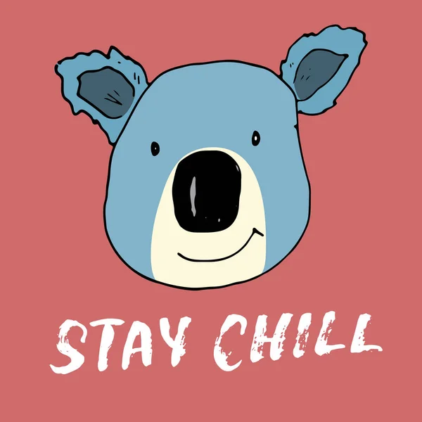 Cute Koala Lettering Stay Chill Cartoon Animal Baby Children Print — Stock Vector