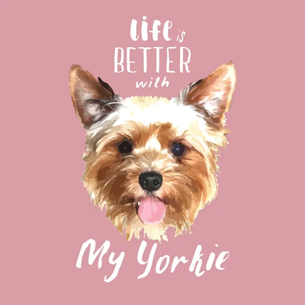 Yorkshire Terrier Portrait Cute Dog Lettering Quote Vector Illustration — Stockvektor