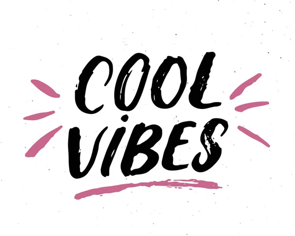 Cool Vibes Lettering Handwritten Sign Hand Drawn Grunge Calligraphic Text — Stock Vector