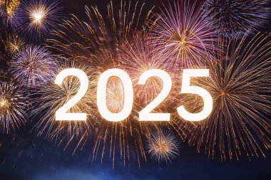 2025. Fireworks. Happy New Year 2025. Fireworks with the text 