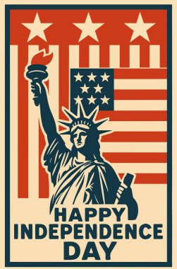 Özgürlük Anıtı, Amerikan bayrağı ve vatansever kırmızı, beyaz ve mavi renklerde Mutlu Bağımsızlık Günü metninin yer aldığı klasik tarz Bağımsızlık Günü posteri..