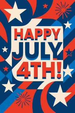 Cesur metinlerle dolu renkli Bağımsızlık Günü posteri. 4 Temmuz 'un kutlu olsun. Yıldızlar, çizgiler ve şenlikli desenlerle çevrili..