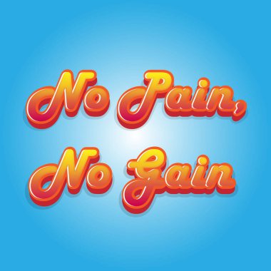 Motivasyonla ilgili parlak vektör harfleri. Acı olmadan ilerleme olmaz. Tasarımınız ve ilhamınız için bir ifade.