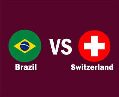 Brezilya ve İsviçre Bayrağı İsim Sembol Tasarımı Avrupa ve Latin Amerika Futbol Final Vektörü Avrupa ve Kuzey Amerika Ülkeleri Futbol Takımları İllüstrasyonları