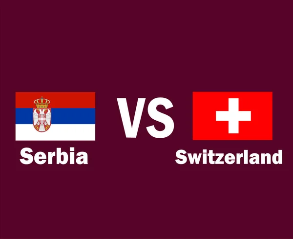Servië Zwitserland Vlag Embleem Met Namen Symbool Ontwerp Europa Voetbal — Stockvector