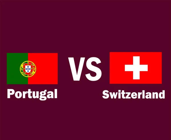 Эмблема Флага Португалии Швейцарии Именами Символ Дизайн Европы Футбол Финал — стоковый вектор
