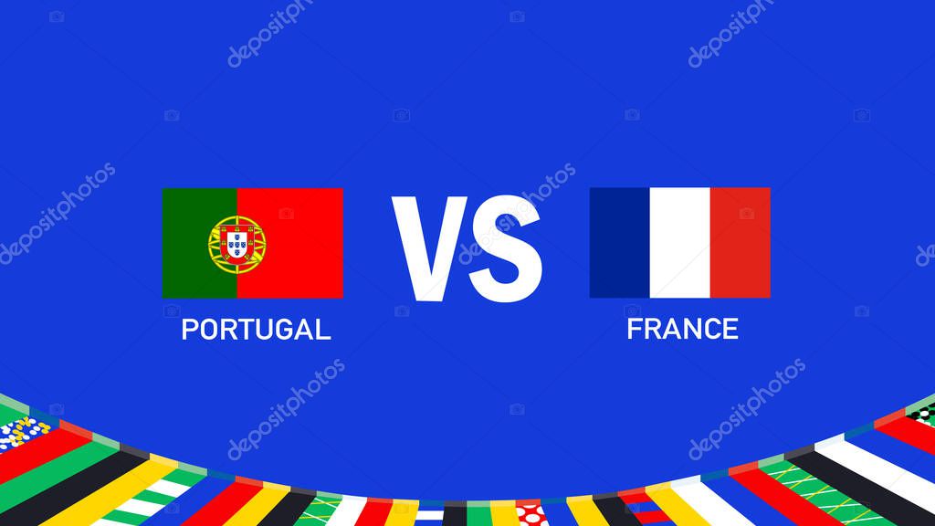 Portugal And France Match Emblem Flag Design European Nations 2024 Teams Countries European Germany Football Symbol Logo Vector Illustration
