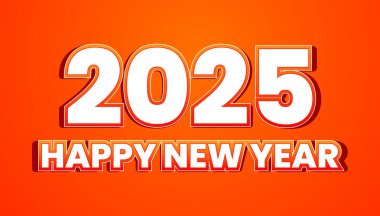 Mutlu yıllar 2025 3D Gerçekçi Turuncu ve Beyaz Metin Tasarımı Soyut Vektör Tasarımı