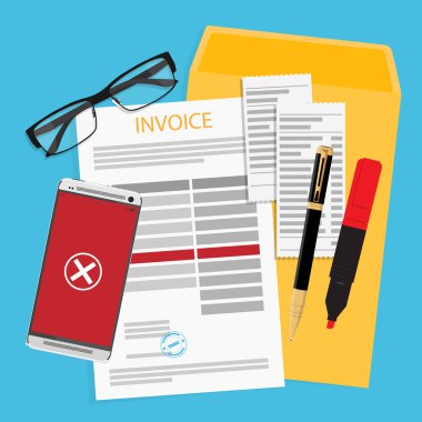 Invoice payment concept. Invoice form, paper documents and smartphone with notification declained, failed. Pay the bills, invoices, payrolls. Vector clipart