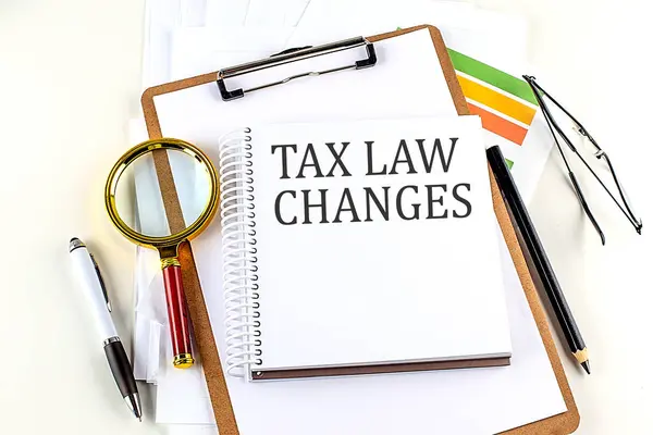 Tax Law Changes Text Notebook Clipboard White Background — Stock Photo, Image