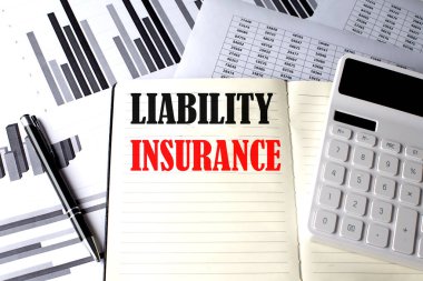 LIABILITY INSURANCE Çizelge ve diyagramda defter üzerine yazılmış metin