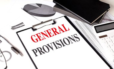 GENERAL PROVISIONS text on clipboard on a chart with notebook and calculator.  clipart