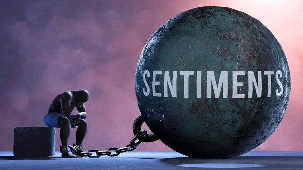 Sentiments - a gigantic and unmovable weight chained to a vulnerable and suffering person in pain, misery and helplessness. Cold and tragic condition created by Sentiments