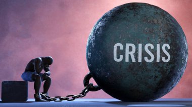 Kriz, acı, sefalet ve çaresizlik içindeki savunmasız ve acı çeken bir insana zincirlenmiş devasa ve taşınmaz bir ağırlık. Krizden kaynaklanan soğuk ve trajik durum 